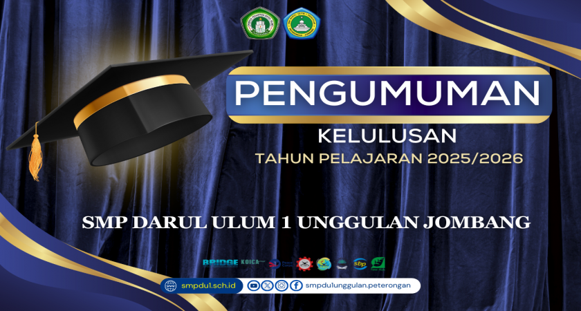 PENGUMUMAN KELULUSAN  SMP DARUL ULUM 1 UNGGULAN PETERONGAN JOMBANG TAHUN PELAJARAN 2025 - 2026
